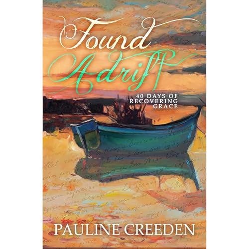 Cover of Found Adrift: 40 Days of Recovering Grace