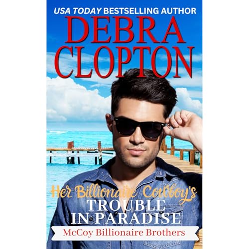 Cover of Her Billionaire Cowboy's Trouble in Paradise