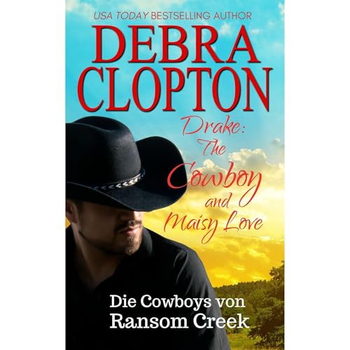 Cover of Drake: The Cowboy and Maisy Love