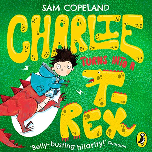 Cover of Charlie Turns Into a T-Rex