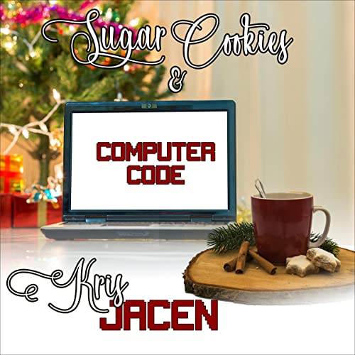 Cover of Sugar Cookies & Computer Code
