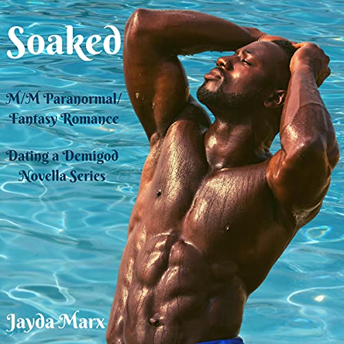 Cover of Soaked