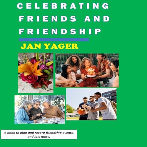 Cover of Celebrating Friends and Friendship