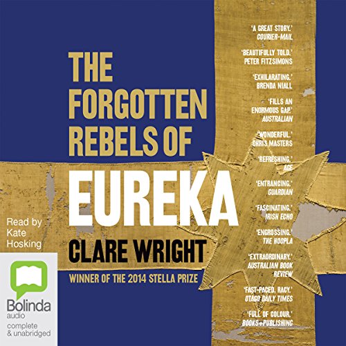 Cover of The Forgotten Rebels of Eureka
