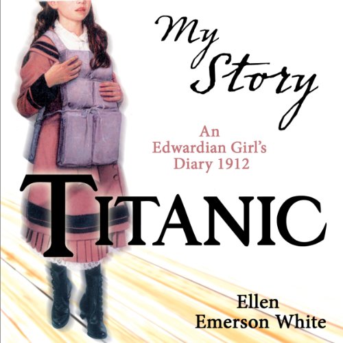 Cover of My Story: Titanic