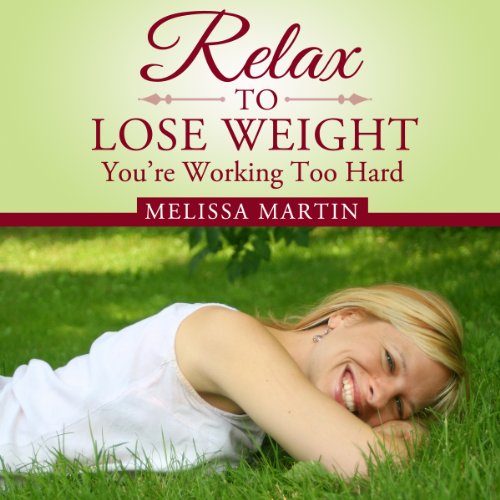 Cover of Relax to Lose Weight