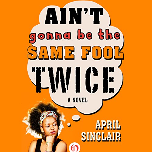 Cover of Ain't Gonna Be the Same Fool Twice