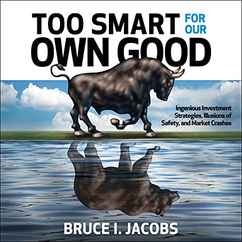 Cover of Too Smart for Our Own Good