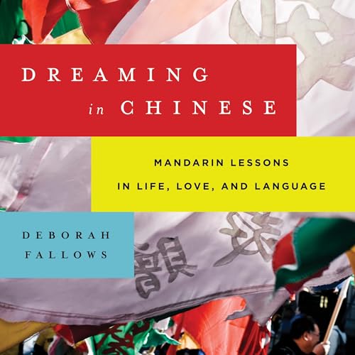 Cover of Dreaming in Chinese
