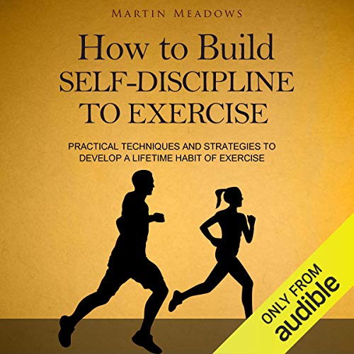 Cover of How to Build Self-Discipline to Exercise