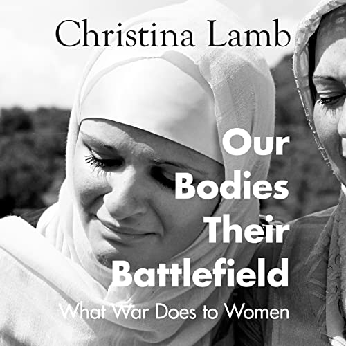 Cover of Our Bodies, Their Battlefield
