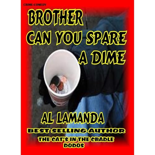 Cover of Brother Can You Spare A Dime ?
