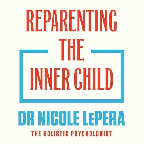 Cover of Reparenting the Inner Child