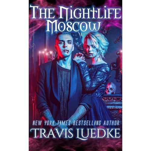 Cover of The Nightlife Moscow (Paranormal and Urban Fantasy)