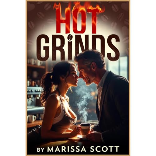 Cover of HOT GRINDS: Taboo Erotic Age Gap Romance