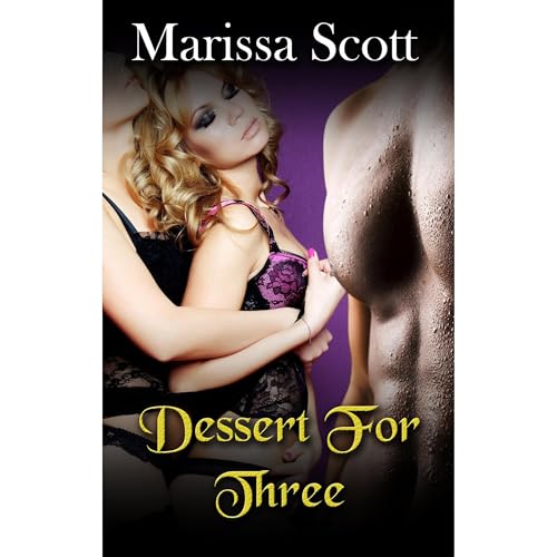Cover of Dessert For Three