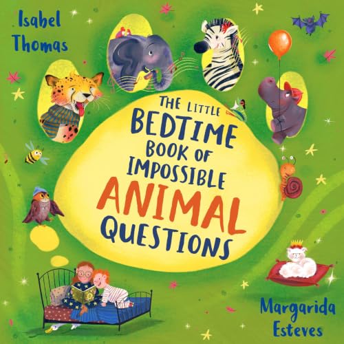 Cover of The Little Bedtime Book of Impossible ANIMAL Questions