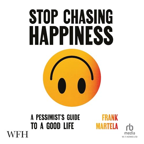 Cover of Stop Chasing Happiness
