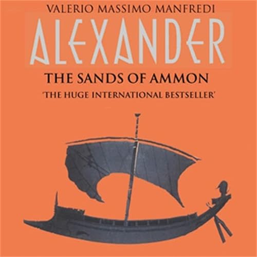 Cover of The Sands of Ammon: Alexander Volume 2