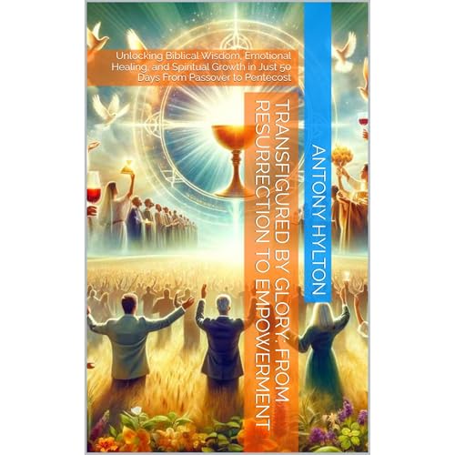 Cover of Transfigured by Glory: From Resurrection to Empowerment