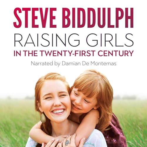 Cover of Raising Girls in the 21st Century