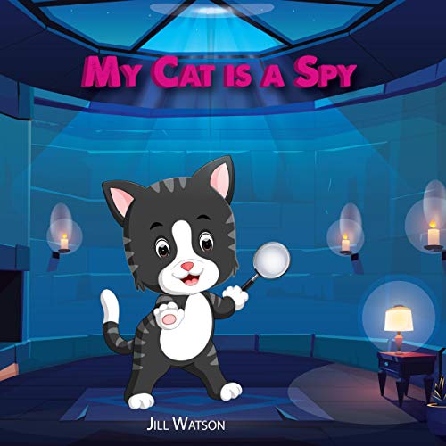 Cover of My Cat Is a Spy