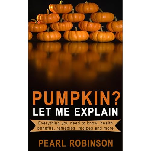 Cover of PUMPKIN? Let Me Explain