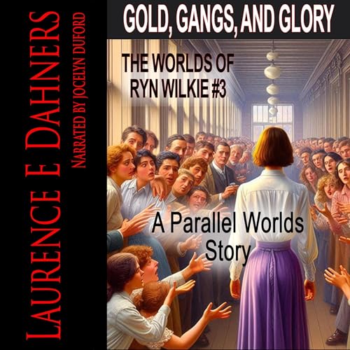 Cover of Gold, Gangs, and Glory