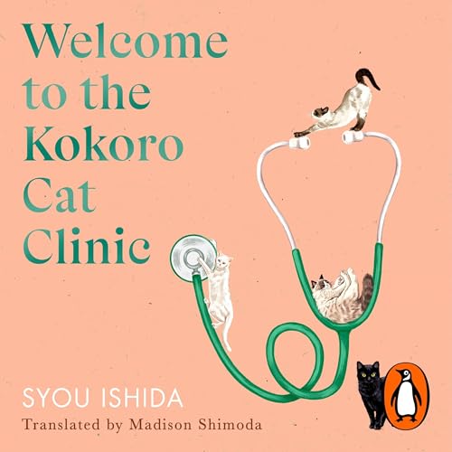 Cover of Welcome to the Kokoro Cat Clinic