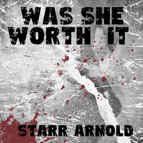 Cover of Was She Worth It