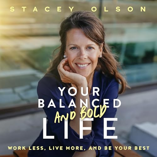 Cover of Your Balanced and Bold Life