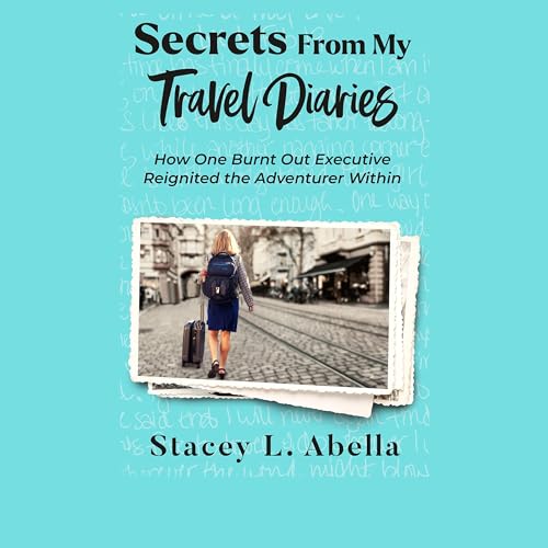 Cover of Secrets from My Travel Diaries