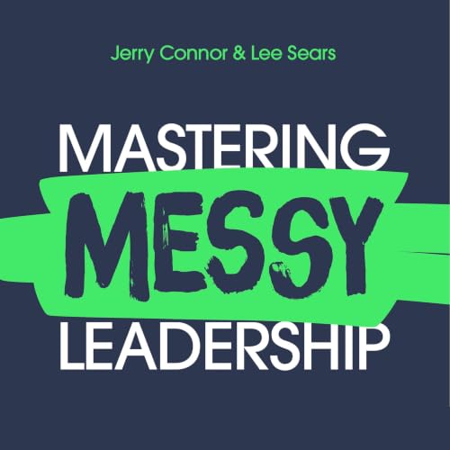 Cover of Mastering MESSY Leadership