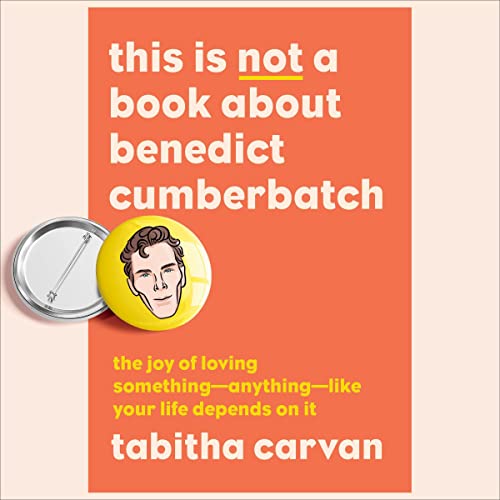 Cover of This Is Not a Book About Benedict Cumberbatch