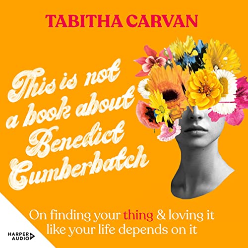 Cover of This Is Not A Book About Benedict Cumberbatch