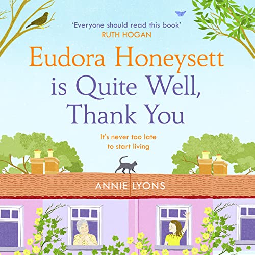 Cover of Eudora Honeysett Is Quite Well, Thank You