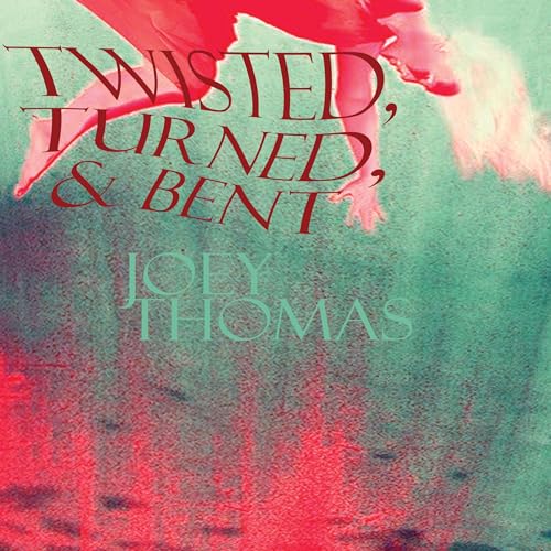 Cover of Twisted, Turned, and Bent