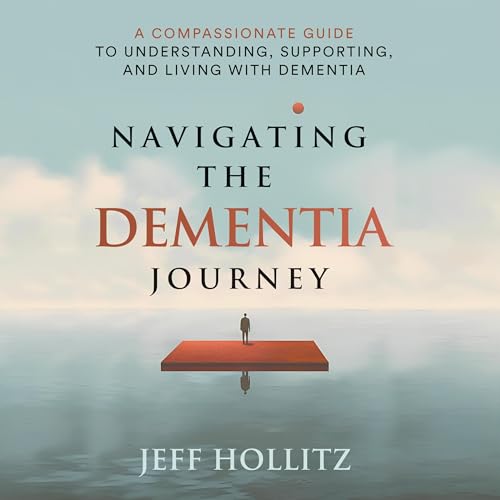 Cover of Navigating the Dementia Journey