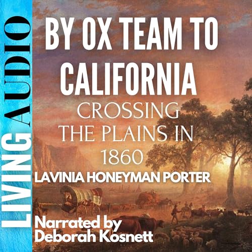 Cover of By Ox Team to California