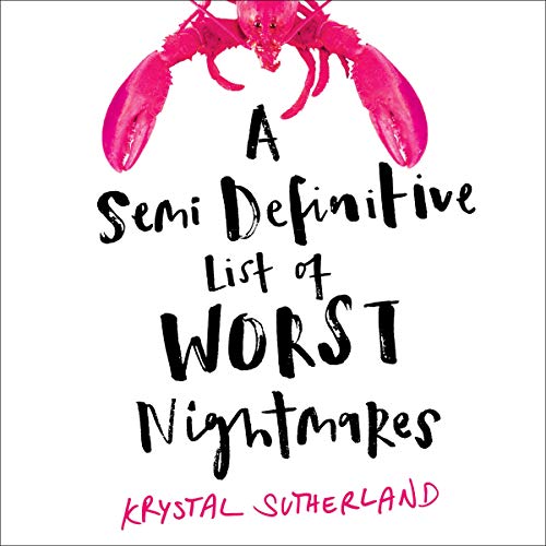 Cover of A Semi Definitive List of Worst Nightmares