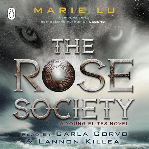 Cover of The Rose Society (The Young Elites book 2)