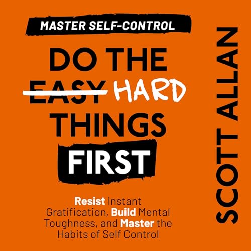 Cover of Do the Hard Things First