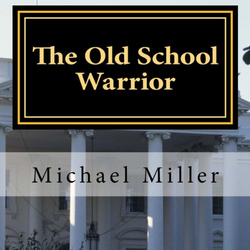 Cover of The Old School Warrior