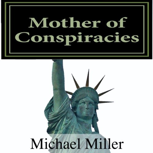 Cover of Mother of Conspiracies, Volume 1