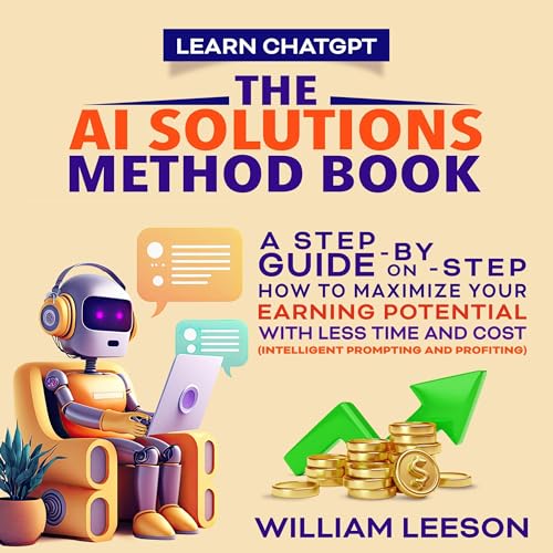 Cover of Learn ChatGPT: The AI Solutions Method Book