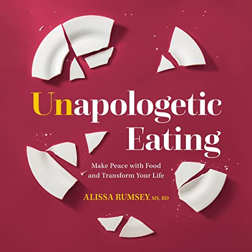 Cover of Unapologetic Eating