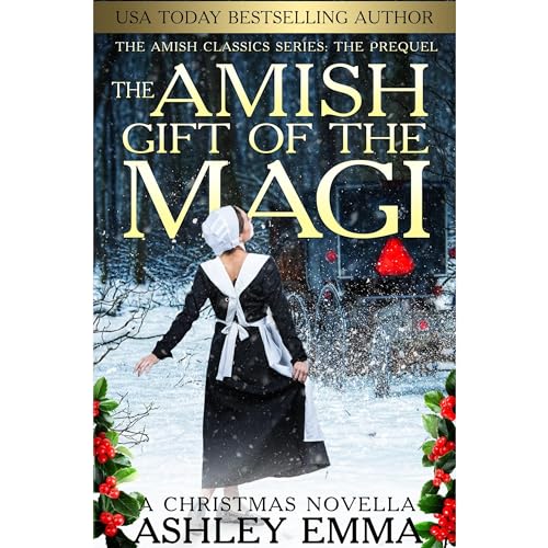 Cover of The Amish Gift of the Magi: A Christmas Novella
