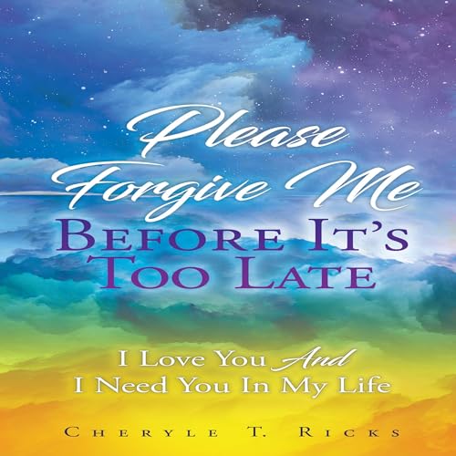 Cover of Please Forgive Me Before It's Too Late