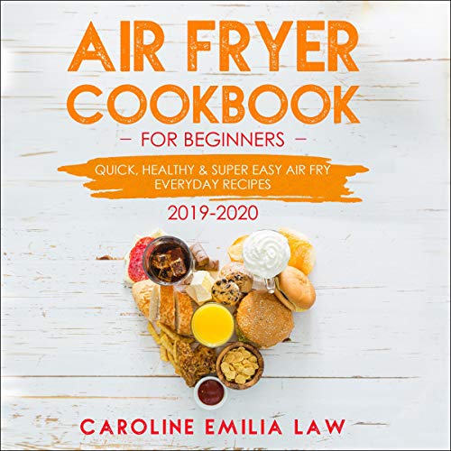 Cover of Air Fryer Cookbook for Beginners: 2019-2020