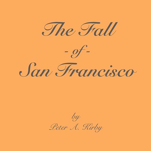 Cover of The Fall of San Francisco
